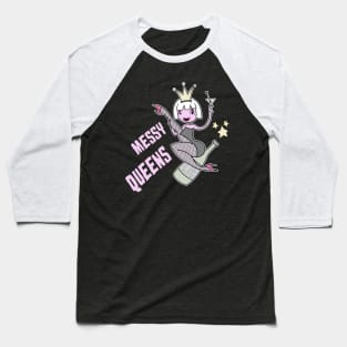 Messy Queens Baseball T-Shirt